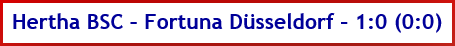 Hertha BSC – Fortuna Düsseldorf - 1:0 (0:0) - Spielergebnis - Oktober - 2025 Hertha BSC – Fortuna Düsseldorf - 1:0 (0:0) - Spielergebnis - Oktober - 2025