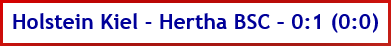 Holstein Kiel - Hertha BSC – 0:1 (0:0) - Spielergebnis - Dezember - 2025